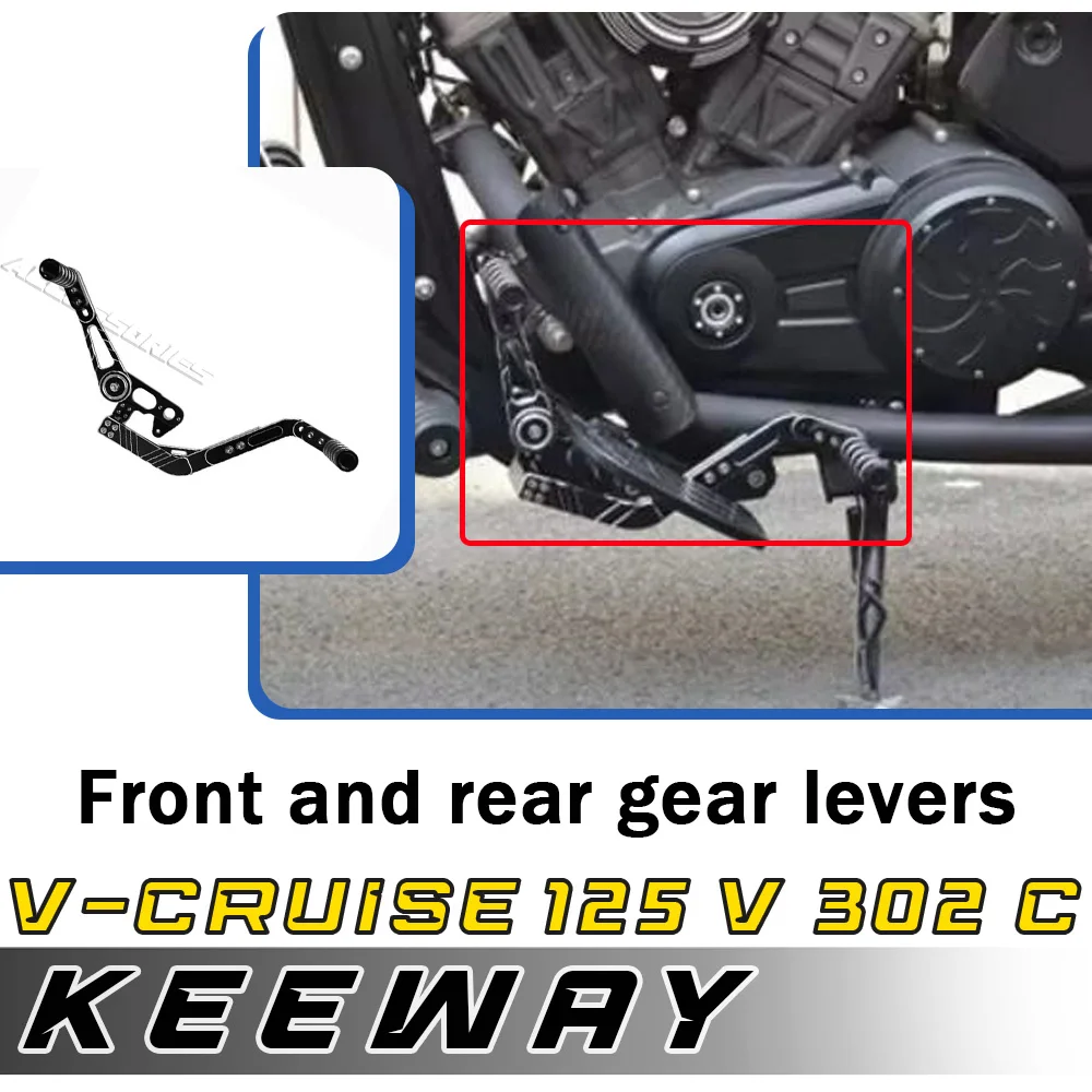 For Keeway V Cruise 125 Keeway V302c motorcycle modified front and rear gear levers aluminum alloy gear lever pedals
For Keeway V Cruise 125 Keeway V302c motorcycle modified front and rear gear levers aluminum alloy gear lever pedals