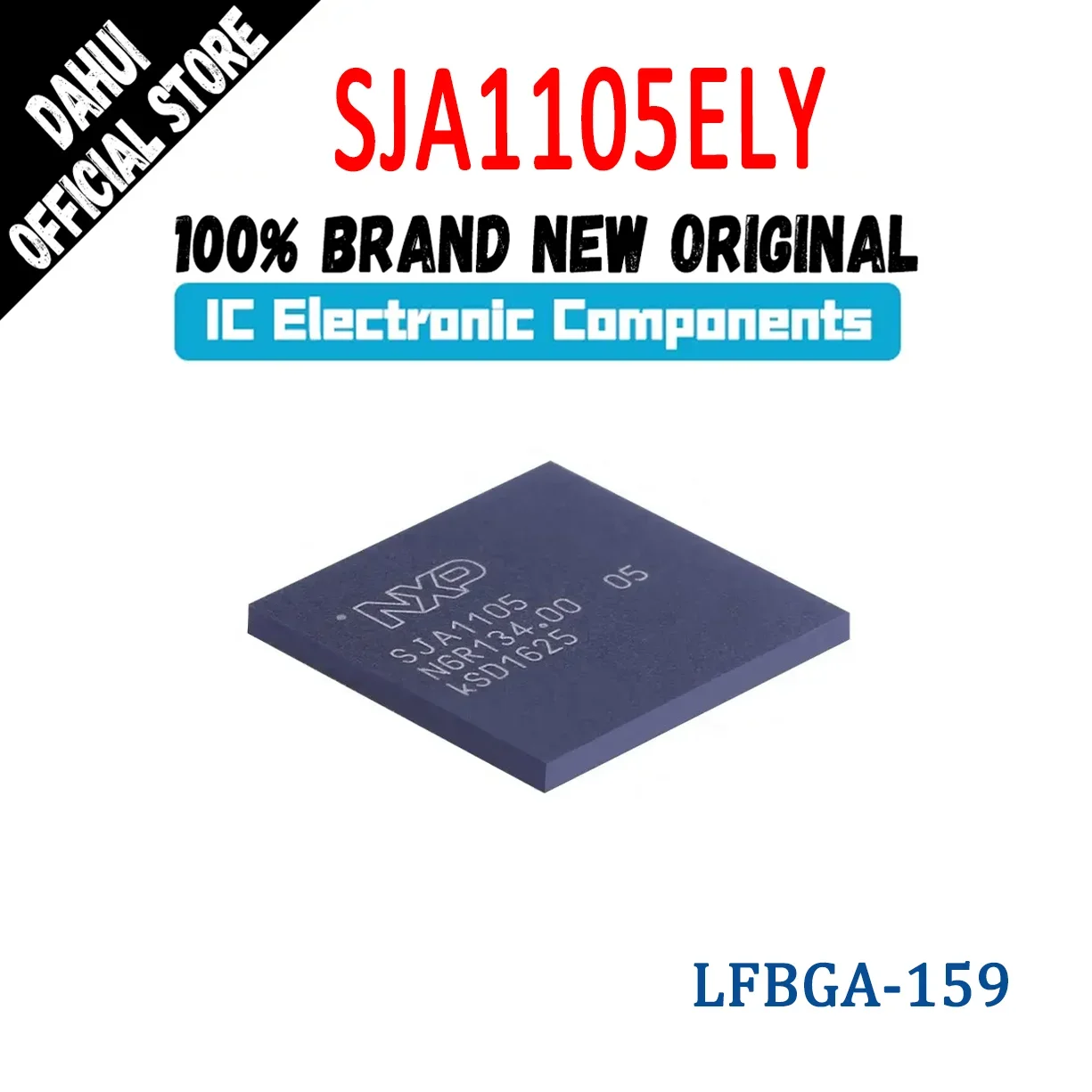 SJA1105ELY SJA1105 SJA IC chip CPLD FPGA LFBGA-159 In Stock 100% New Originl
SJA1105ELY SJA1105 SJA IC chip CPLD FPGA LFBGA-159 In Stock 100% New Originl