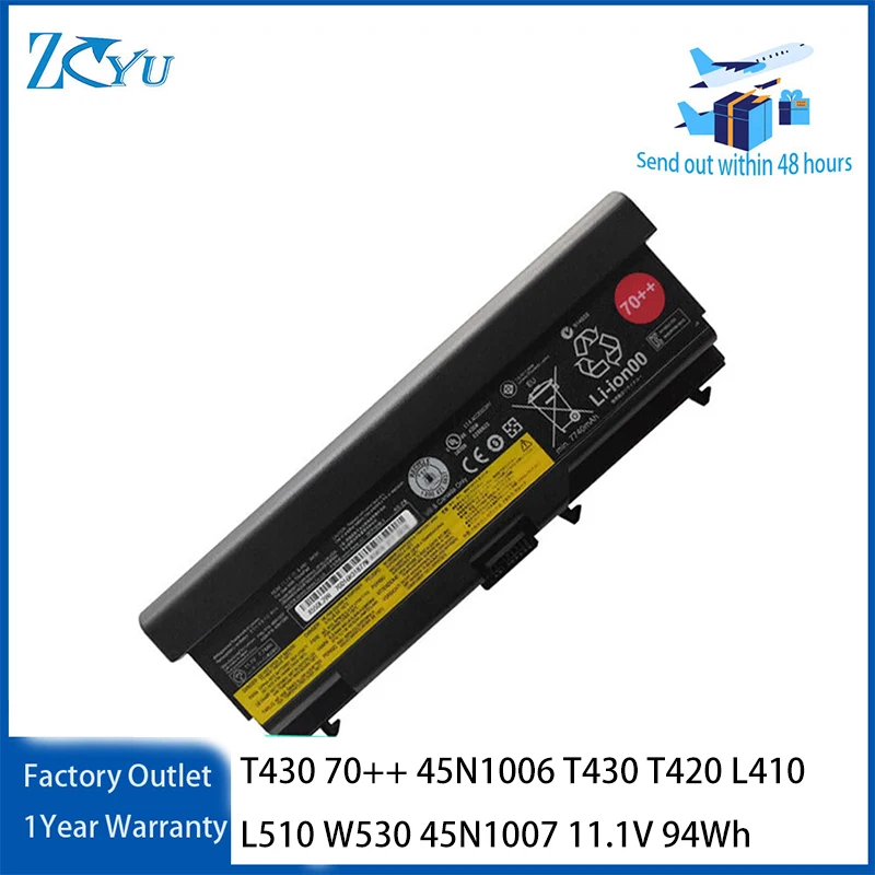 T430 70++ 45N1006 Laptop Battery for Lenovo ThinkPad T430 T420 L410 L510 W530 45N1007 etc 11.1V 94Wh
T430 70++ 45N1006 Laptop Battery for Lenovo ThinkPad T430 T420 L410 L510 W530 45N1007 etc 11.1V 94Wh