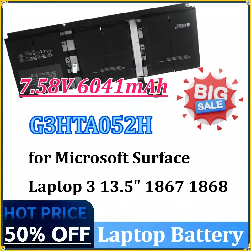 7.58V 6041mAh G3HTA052H DYNT02 Laptop Battery for Microsoft Surface Laptop 3 13.5" 1867 1868 Tablet High-Capacity Replacement
7.58V 6041mAh G3HTA052H DYNT02 Laptop Battery for Microsoft Surface Laptop 3 13.5" 1867 1868 Tablet High-Capacity Replacement