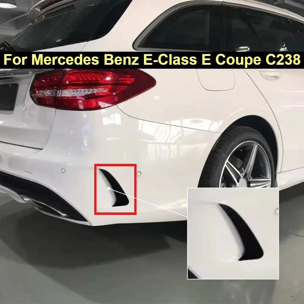 For Mercedes Benz E-Class E Coupe C238 Car Rear Bumper Side Canards Air Vent Trim 2016-2023 Rear Bumper Splitter Side Spoiler
For Mercedes Benz E-Class E Coupe C238 Car Rear Bumper Side Canards Air Vent Trim 2016-2023 Rear Bumper Splitter Side Spoiler