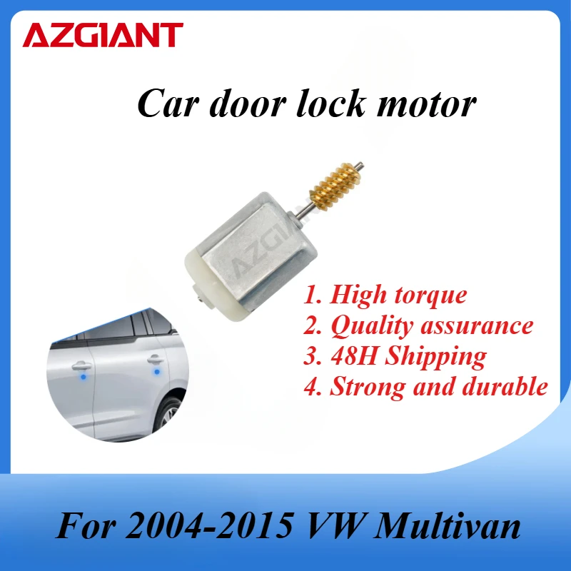 AZGIANT High quality car door lock motor for 2004-2015 VW Multivan New and affordable replacement parts FT-280PAVT-19150B
AZGIANT High quality car door lock motor for 2004-2015 VW Multivan New and affordable replacement parts FT-280PAVT-19150B