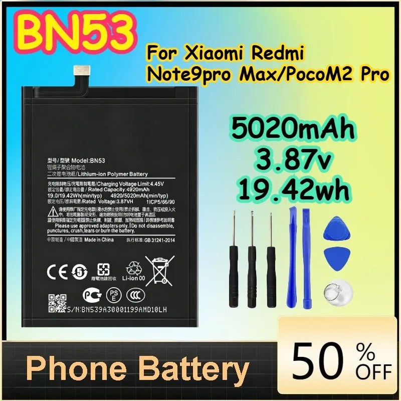 BN53 5020mAh 3.87v 19.42wh Battery for Xiaomi Redmi Note9pro Max/PocoM2 Pro Replacement Phone Batteries+Free Tools
BN53 5020mAh 3.87v 19.42wh Battery for Xiaomi Redmi Note9pro Max/PocoM2 Pro Replacement Phone Batteries+Free Tools