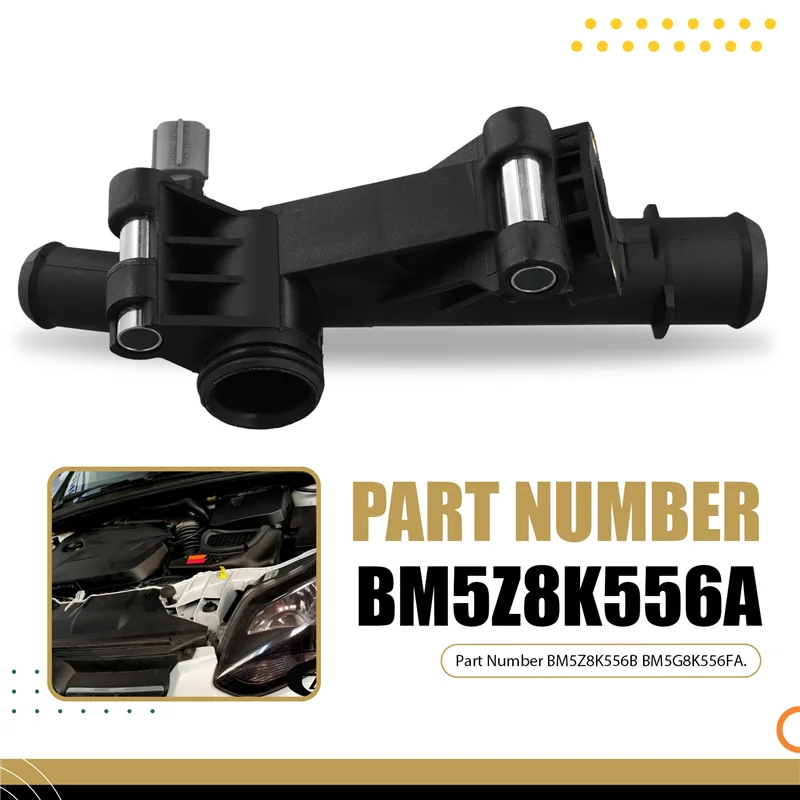 A04E-Thermostat Housing With Sensor Water Pipe BM5Z8K556A BM5G8K556FA For Ford Mondeo Focus MK3 1.6 2011-2015
A04E-Thermostat Housing With Sensor Water Pipe BM5Z8K556A BM5G8K556FA For Ford Mondeo Focus MK3 1.6 2011-2015