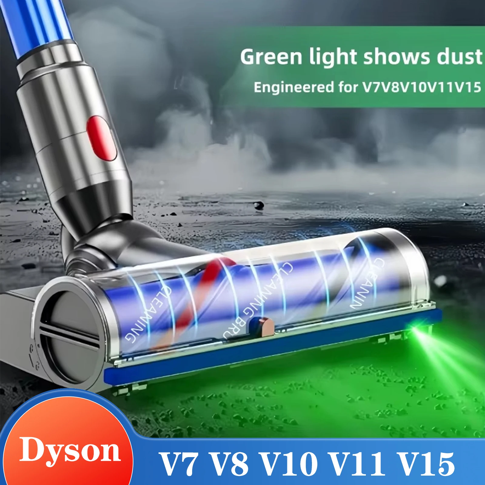 Direct Drive Brush Head For Dyson Vacuum Cleaner V7V8V10V11V15 Anti tangling hair Green Light Wide angle illumination Head
Direct Drive Brush Head For Dyson Vacuum Cleaner V7V8V10V11V15 Anti tangling hair Green Light Wide angle illumination Head
