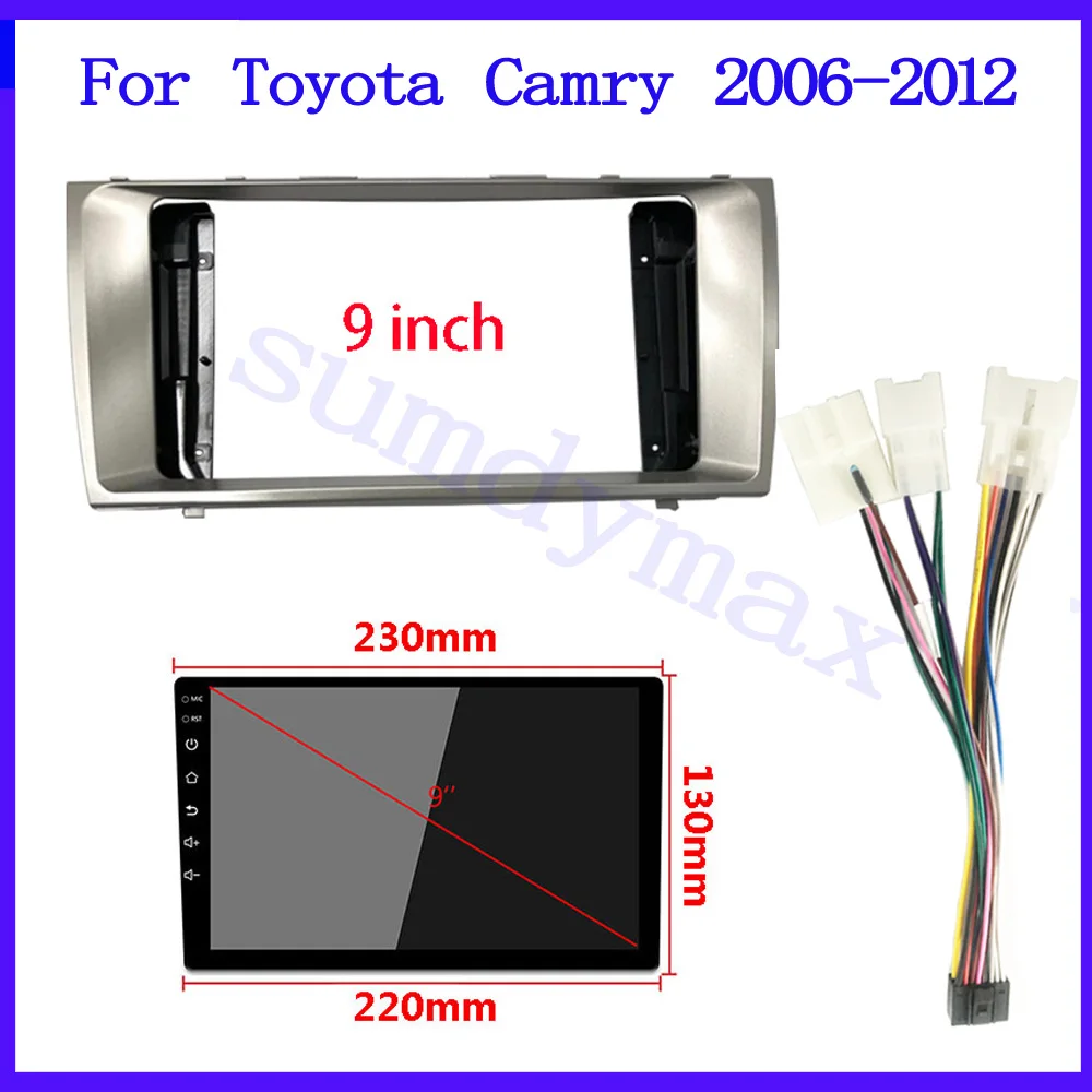 9inch 2din Android car radio Frame for Toyota Camry 2006-2012 car panel Audio Dash Trim Fascia Panel Kit
9inch 2din Android car radio Frame for Toyota Camry 2006-2012 car panel Audio Dash Trim Fascia Panel Kit
