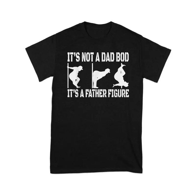 Funny Dad Bod T-Shirt, It's a Father Figure Graphic Tee, Women's Men's Pole Dance Dad Top, Cute Father's Day Gag Gift Shirt
Funny Dad Bod T-Shirt, It's a Father Figure Graphic Tee, Women's Men's Pole Dance Dad Top, Cute Father's Day Gag Gift Shirt