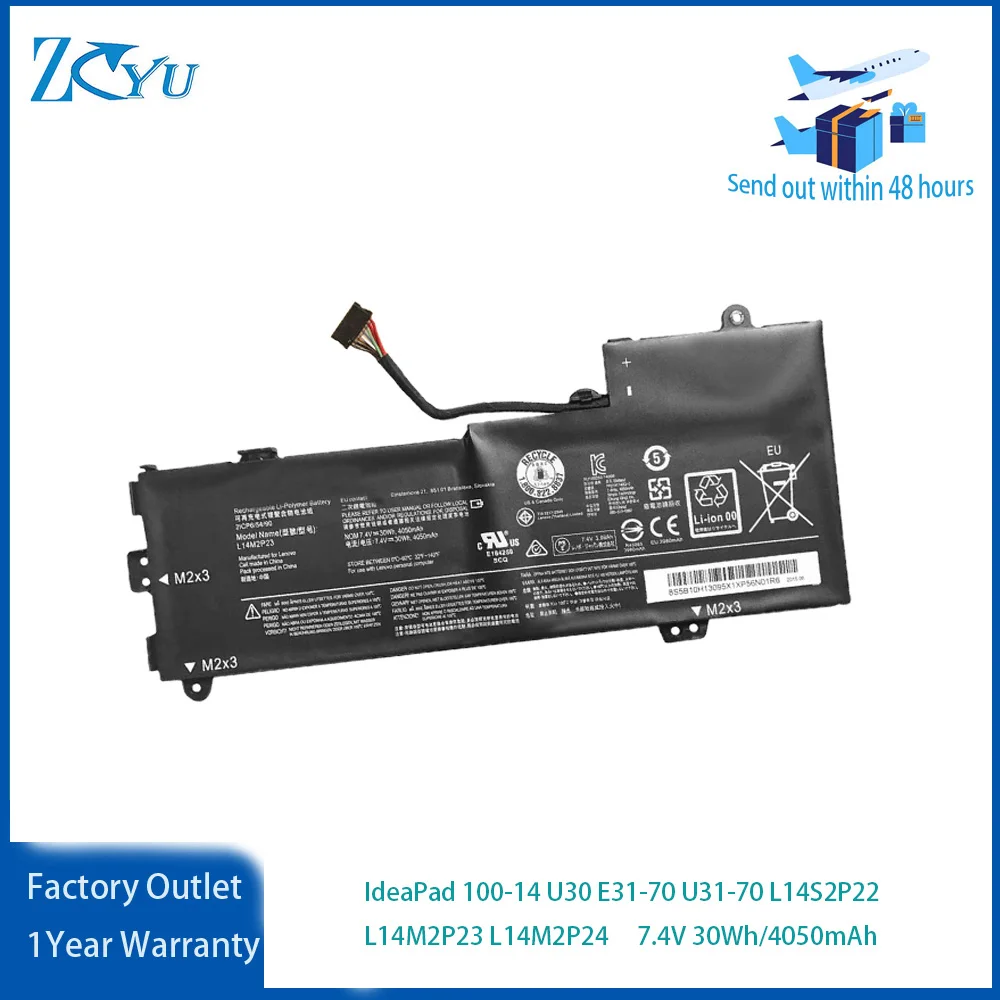 L14S2P22 L14M2P24 L14M2P23 Laptop Battery for LENOVO IdeaPad 100-14 510S-13IKB U30 E31-70 U31-70 7.4V 30Wh
L14S2P22 L14M2P24 L14M2P23 Laptop Battery for LENOVO IdeaPad 100-14 510S-13IKB U30 E31-70 U31-70 7.4V 30Wh