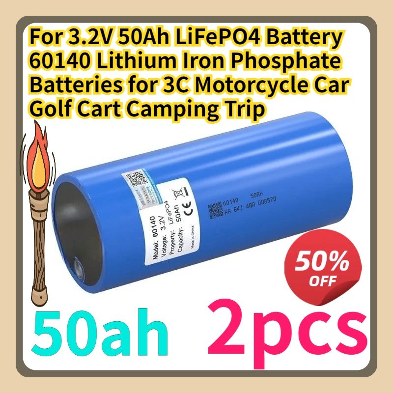 For 3.2V 50Ah LiFePO4 Battery 60140 Lithium Iron Phosphate Batteries for 3C Motorcycle Car Golf Cart Camping Trip
For 3.2V 50Ah LiFePO4 Battery 60140 Lithium Iron Phosphate Batteries for 3C Motorcycle Car Golf Cart Camping Trip