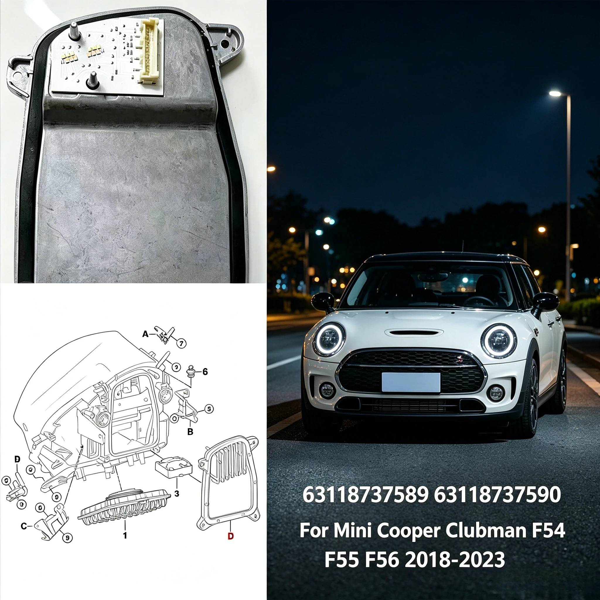 DRL LED Turn Signal Light Module63118737589 63118737590 For Mini Cooper Clubman F54 F55 F56 2018-2023 Repair Replacement Part
DRL LED Turn Signal Light Module63118737589 63118737590 For Mini Cooper Clubman F54 F55 F56 2018-2023 Repair Replacement Part
