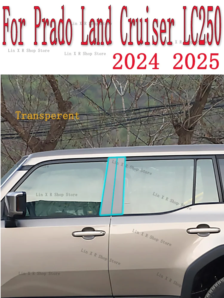 For Prado Land Cruiser LC250 2024 2025 B/C -Pillars Car Exterior Automobile Pillar Anti-scratch TPU film protect Protective Film
For Prado Land Cruiser LC250 2024 2025 B/C -Pillars Car Exterior Automobile Pillar Anti-scratch TPU film protect Protective Film