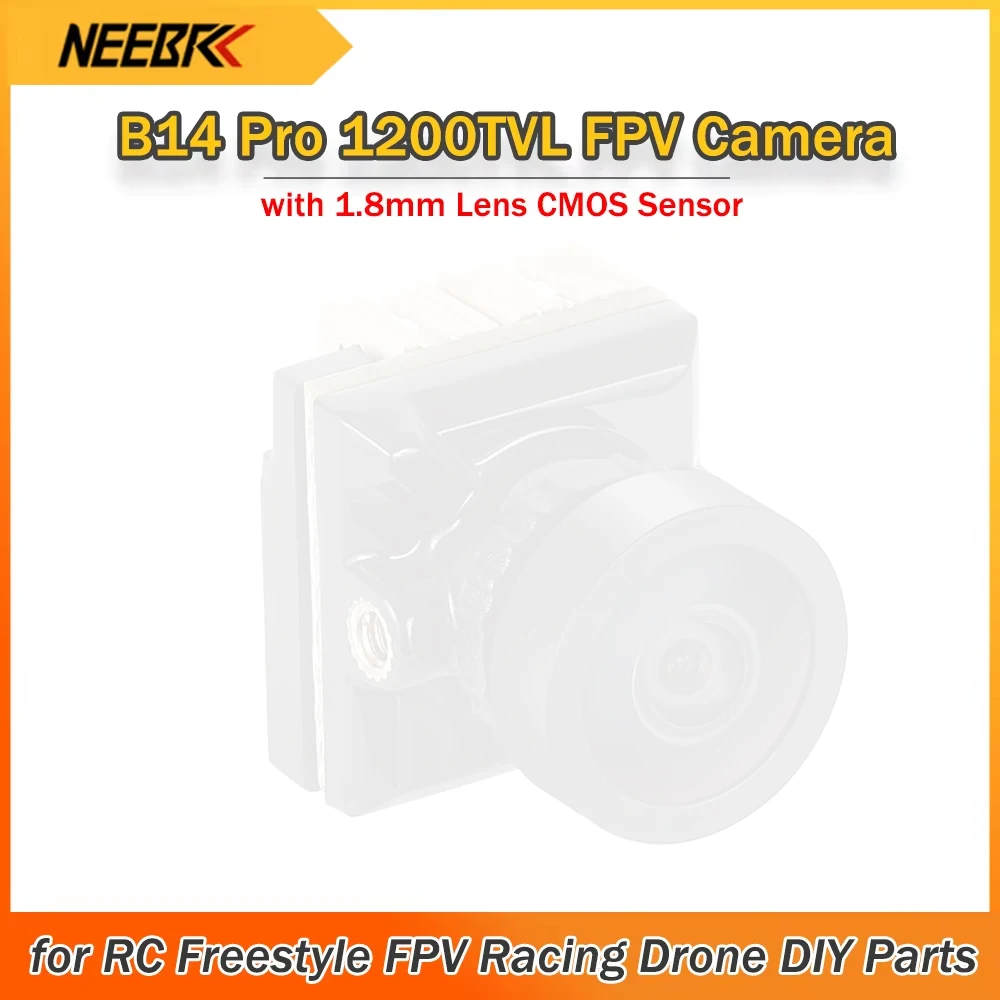 NEEBRC B14 Pro 1200TVL FPV Camera with 1.8mm Lens CMOS Sensor 5V-20V PAL/NTSC OSD Intemnal Adjustable for RC FPV Racing Drone