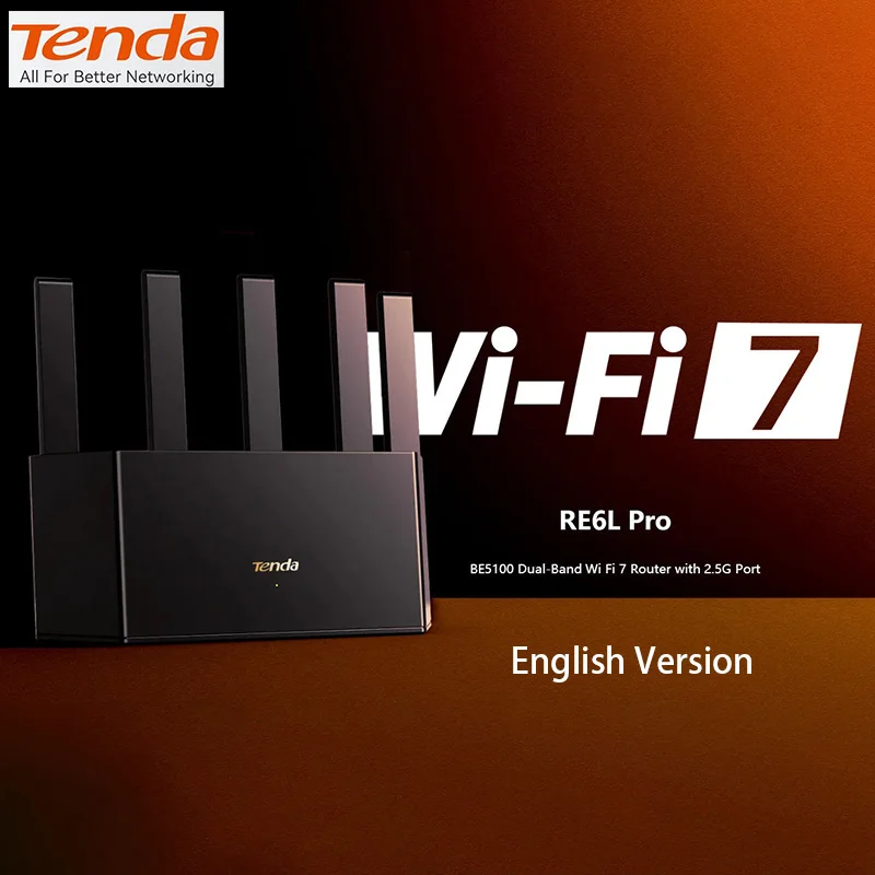 Tenda Router English Version 5011Mbps WiFi7 Dual-Band1GHz CPU Gaming Acceleration 5011Mbps Gigabit WAN LAN Mesh Repeater
Tenda Router English Version 5011Mbps WiFi7 Dual-Band1GHz CPU Gaming Acceleration 5011Mbps Gigabit WAN LAN Mesh Repeater