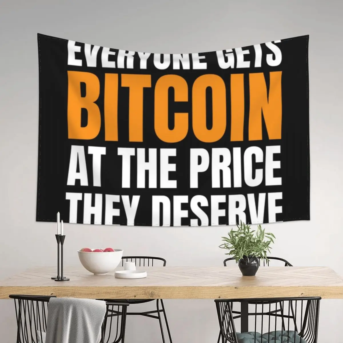 Everyone Gets Bitcoin at The Price They Deserve Tapestry Decor For Bedroom Aesthetics For Room Tapestry
Everyone Gets Bitcoin at The Price They Deserve Tapestry Decor For Bedroom Aesthetics For Room Tapestry