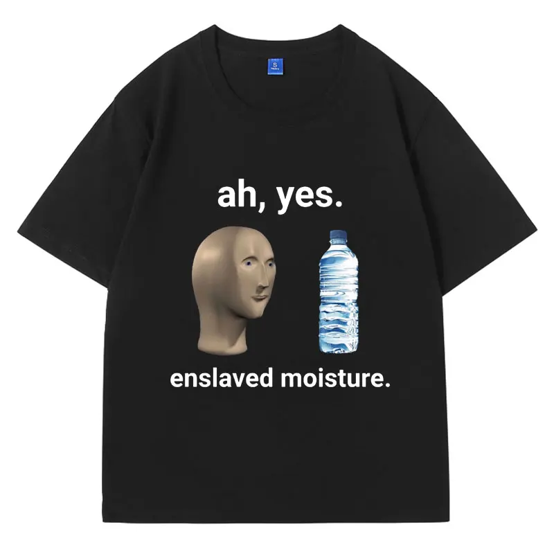 Ah Yes Enslaved Moisture T Shirts Funny Dank Meme T-shirt Male Summer Fashion Trend Cotton Tee Shirt Men Women Short Sleeve Tops
Ah Yes Enslaved Moisture T Shirts Funny Dank Meme T-shirt Male Summer Fashion Trend Cotton Tee Shirt Men Women Short Sleeve Tops