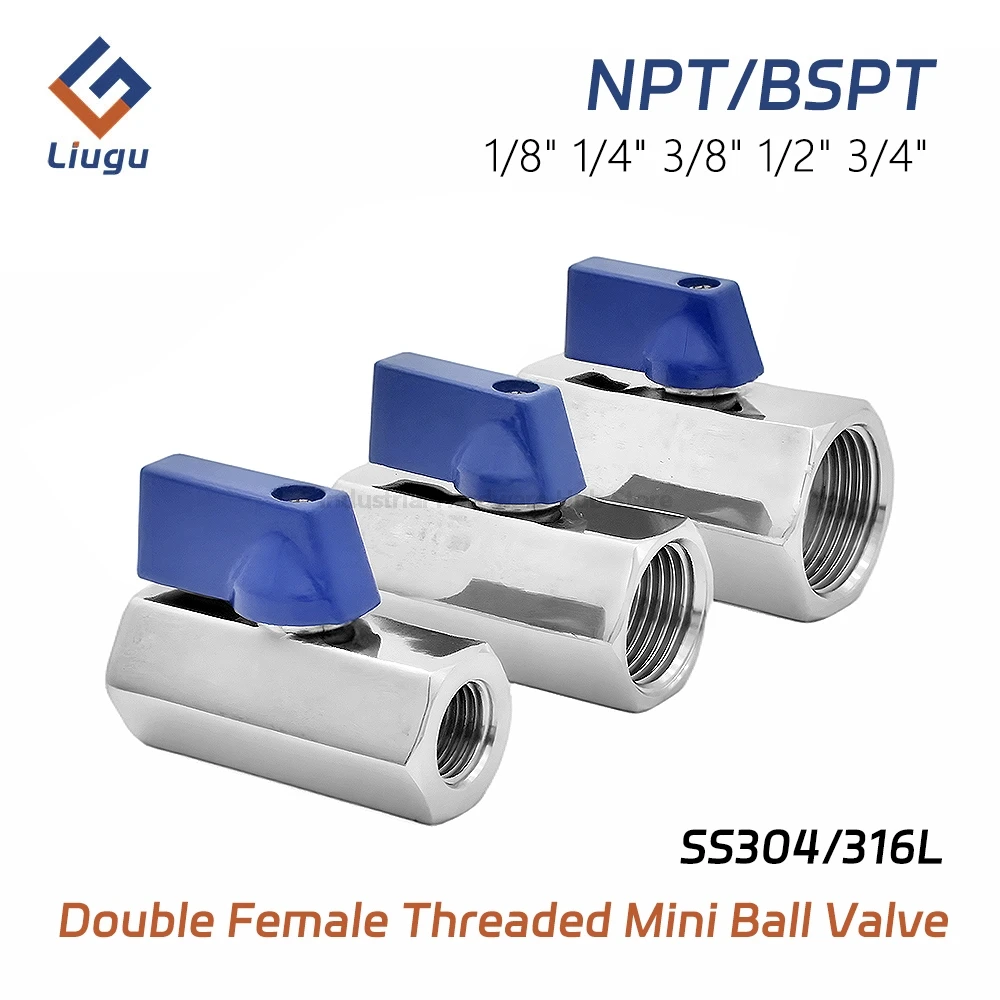 Blue Handle Mini Ball Valve 304/316L Stainless Steel,1/8"1/4"3/8"1/2"3/4" BSPT NPT Female-Female Thread,Valve for Water/Oil/Acid
Blue Handle Mini Ball Valve 304/316L Stainless Steel,1/8"1/4"3/8"1/2"3/4" BSPT NPT Female-Female Thread,Valve for Water/Oil/Acid