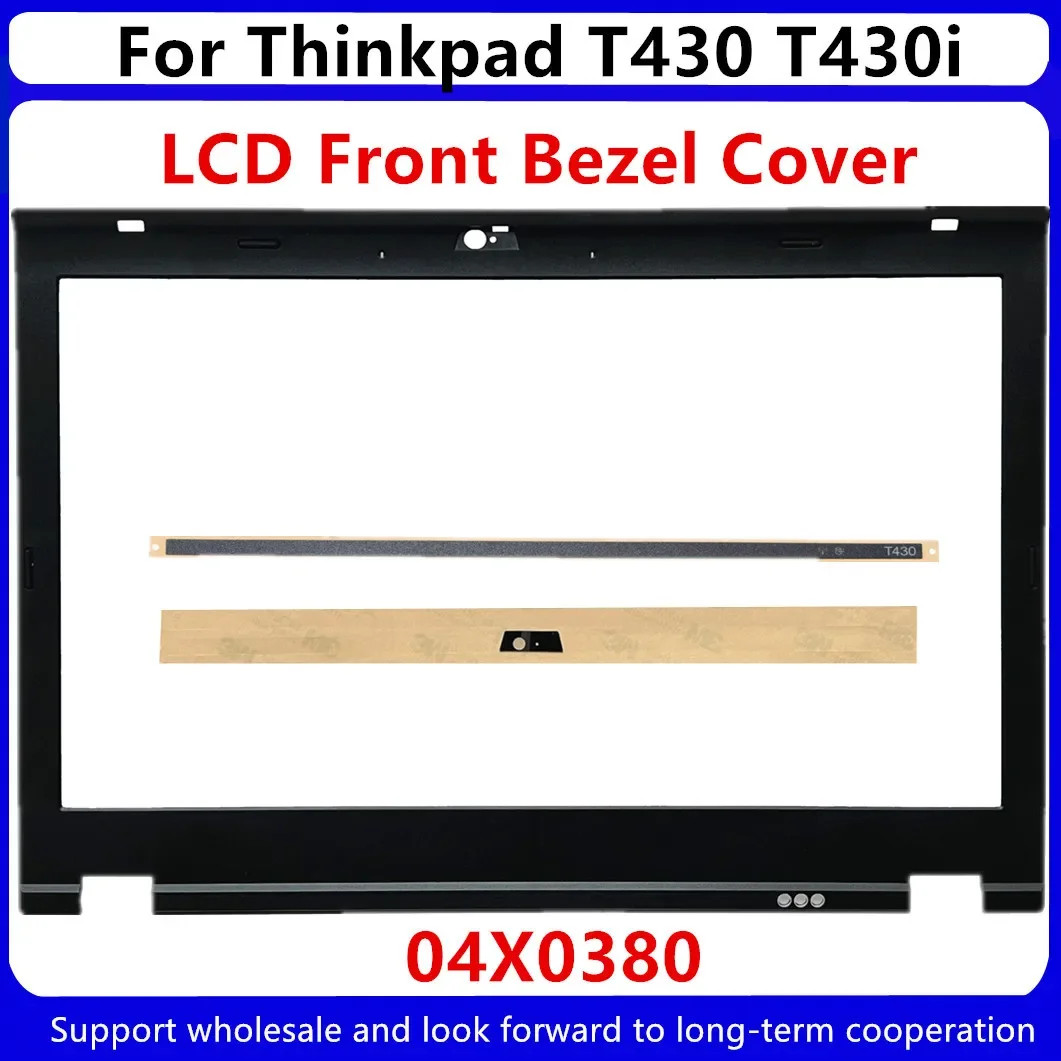 Новинка для Lenovo Thinkpad T430 T430i, передняя крышка ЖК-дисплея 04X0380 04Y1474 0C51603
Новинка для Lenovo Thinkpad T430 T430i, передняя крышка ЖК-дисплея 04X0380 04Y1474 0C51603