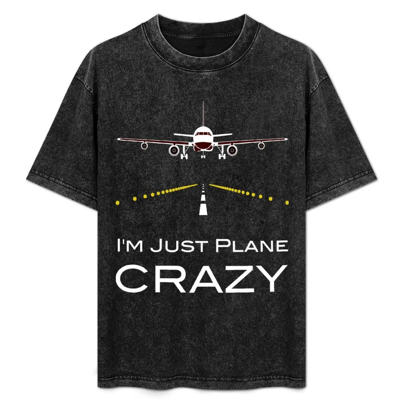 I'm Just Plane Crazy T-Shirt Work Wear Simple Tee Shirt
I'm Just Plane Crazy T-Shirt Work Wear Simple Tee Shirt