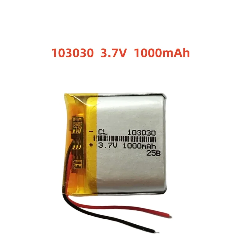 3.7V 1000mAh Li-Polymer Replacement Li Lipo Battery 103030 JST 2Pin 1.0/1.25/1.5/2.0/2.54mm Connector For GPS Camera LED
3.7V 1000mAh Li-Polymer Replacement Li Lipo Battery 103030 JST 2Pin 1.0/1.25/1.5/2.0/2.54mm Connector For GPS Camera LED