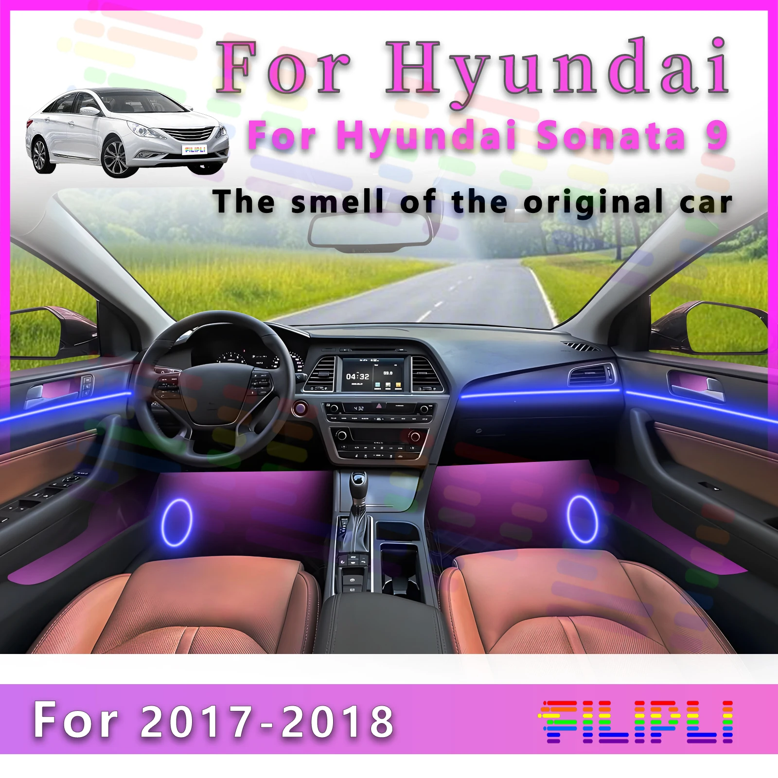 Для Hyundai Sonata 9-го поколения интерьер 64 цвета светодиодная акриловая лампа окружающего освещения с функцией таймера
Для Hyundai Sonata 9-го поколения интерьер 64 цвета светодиодная акриловая лампа окружающего освещения с функцией таймера