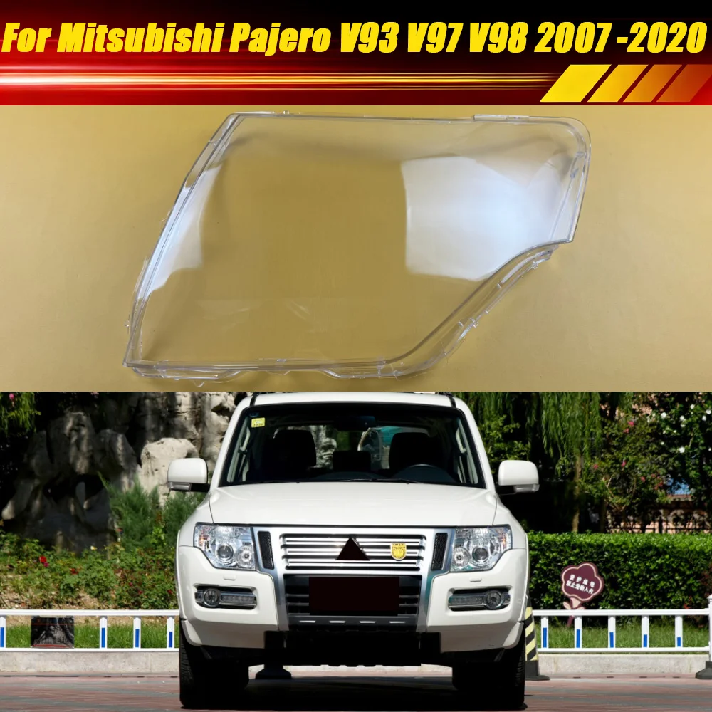 For Mitsubishi Pajero V93 V97 V98 2007-2020 Headlamp Shell Transparent Lamp Shade Lens Headlight Cover Lampshade Plexiglass
For Mitsubishi Pajero V93 V97 V98 2007-2020 Headlamp Shell Transparent Lamp Shade Lens Headlight Cover Lampshade Plexiglass