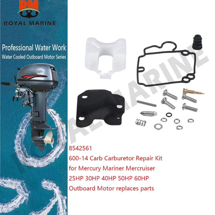 Carb Carburetor Repair Kit 8542561 600-14 for Mercury Mariner Mercruiser 25HP 30HP 40HP 50HP 60HP Outboard Motor replaces parts
Carb Carburetor Repair Kit 8542561 600-14 for Mercury Mariner Mercruiser 25HP 30HP 40HP 50HP 60HP Outboard Motor replaces parts