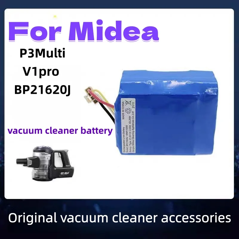 New 21.6V/2000mAh Large Capacity Compatible with For Midea Vacuum Cleaner Accessories P3Multi/V1Pro/B211620J Lithium Battery
New 21.6V/2000mAh Large Capacity Compatible with For Midea Vacuum Cleaner Accessories P3Multi/V1Pro/B211620J Lithium Battery