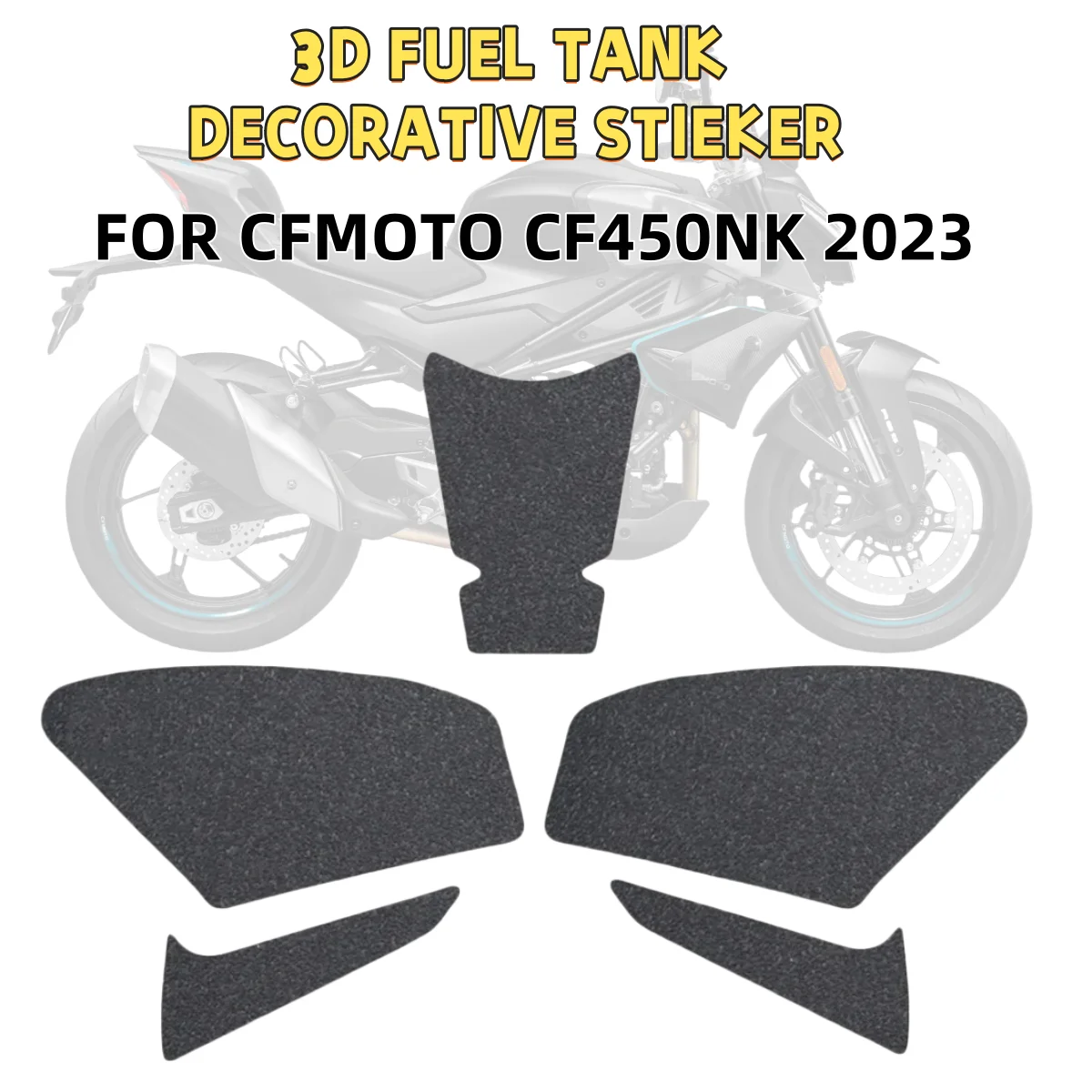 For CFMOTO CF450NK 2023 New Motorcycle Fuel Tank Anti-Slip Pad Protective Side Kn anti slip fuel oil tank pad side ee Decal
For CFMOTO CF450NK 2023 New Motorcycle Fuel Tank Anti-Slip Pad Protective Side Kn anti slip fuel oil tank pad side ee Decal