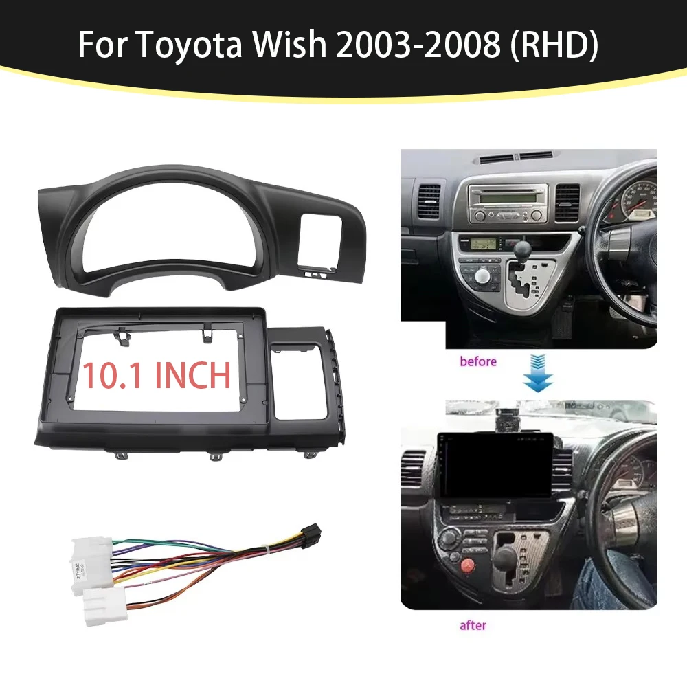 For Toyota Wish 2003-2008 (RHD,10.1 Inch) Car Frame Fascia Adapter Android Radio Audio Dash Fitting Panel Kit
For Toyota Wish 2003-2008 (RHD,10.1 Inch) Car Frame Fascia Adapter Android Radio Audio Dash Fitting Panel Kit
