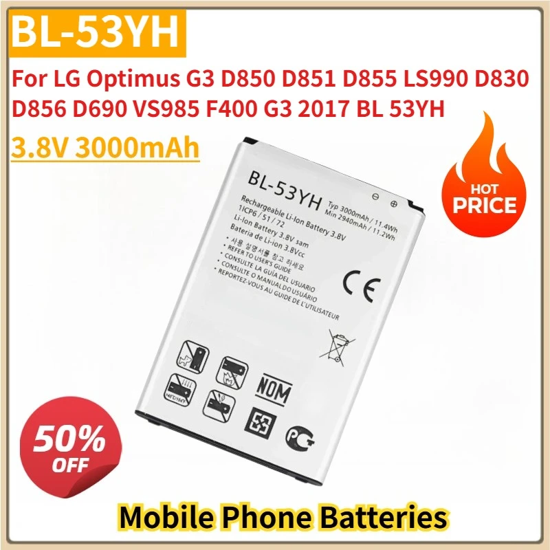 Новый сменный аккумулятор BL-53YH 3,8 В 3000 мАч для мобильного телефона LG Optimus G3 D850 D851 D855 LS990 D830 D856 D690 VS985 F400 G3
Новый сменный аккумулятор BL-53YH 3,8 В 3000 мАч для мобильного телефона LG Optimus G3 D850 D851 D855 LS990 D830 D856 D690 VS985 F400 G3