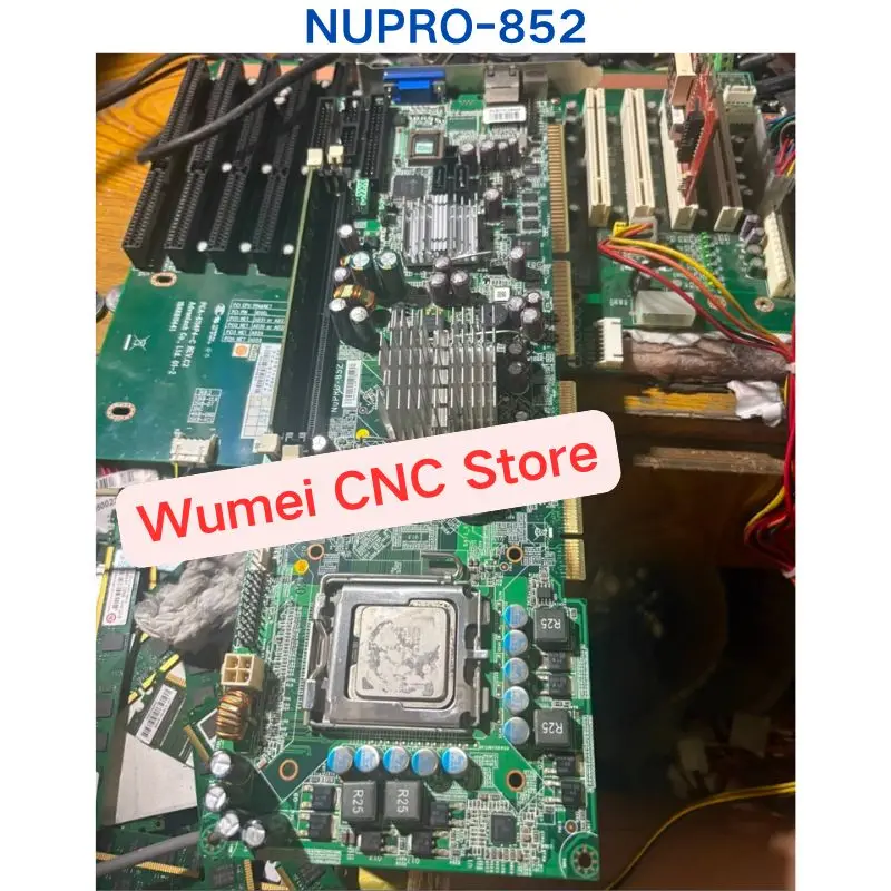 Second-hand test OK NUPRO-852 industrial computer motherboard single network port
Second-hand test OK NUPRO-852 industrial computer motherboard single network port