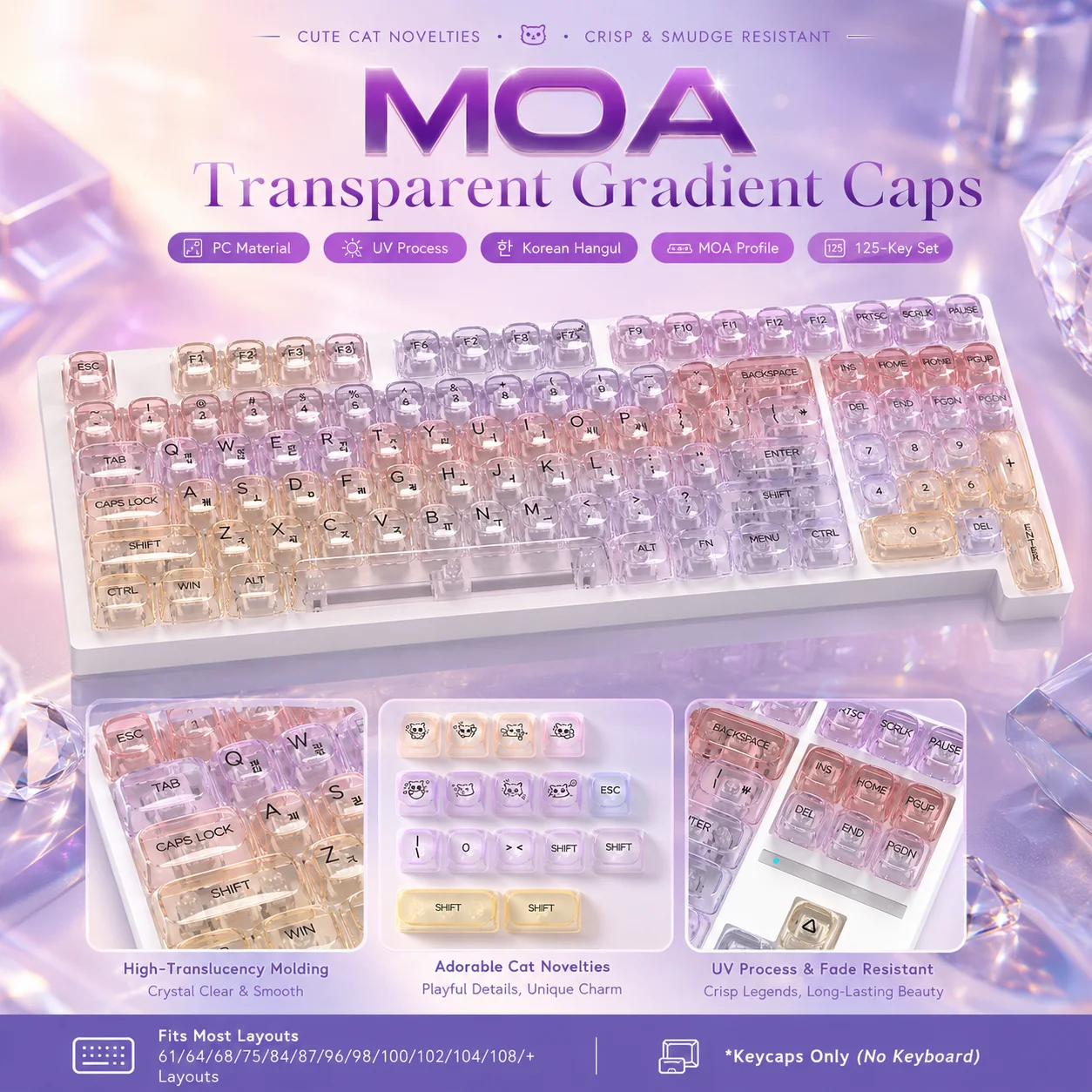 MOA Profile Transparent Keycaps 125 Keys Luxury Crystal Clear PC Gradient Mechanical Keyboard Keycap Set UV Printed Korean Hangu
MOA Profile Transparent Keycaps 125 Keys Luxury Crystal Clear PC Gradient Mechanical Keyboard Keycap Set UV Printed Korean Hangu