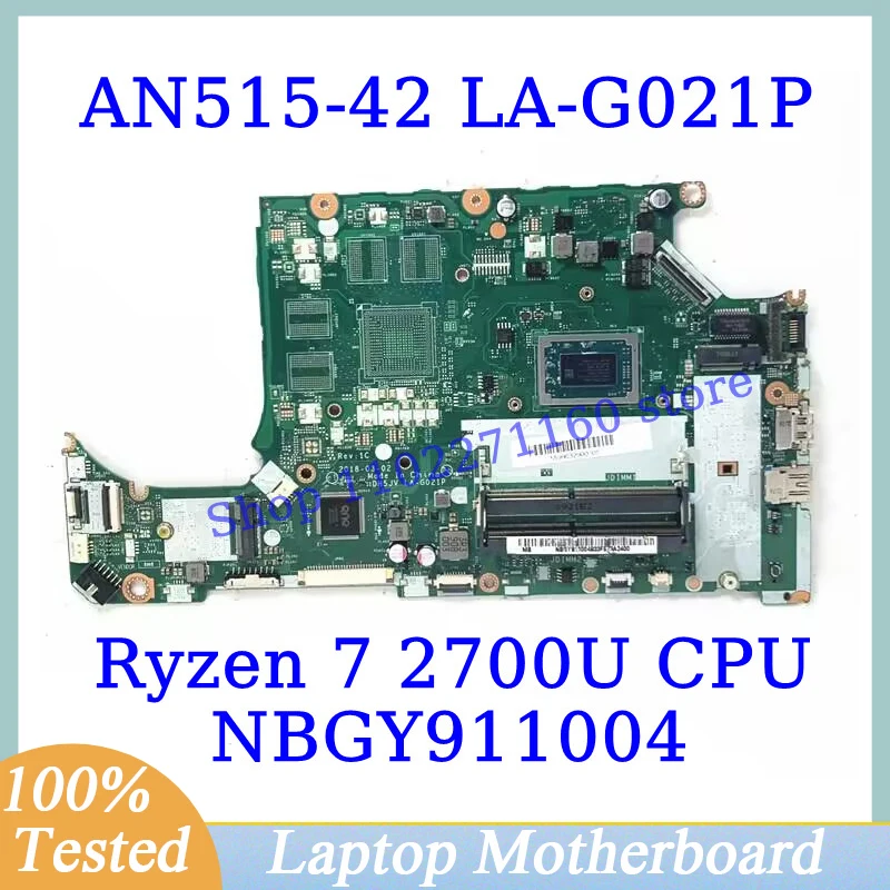 LA-G021P для Acer Aspire AN515-42 A315-41 с материнской платой процессора Ryzen 7 2700U NBGY 911004 Материнская плата ноутбука, 100% протестирована, работает хорошо
LA-G021P для Acer Aspire AN515-42 A315-41 с материнской платой процессора Ryzen 7 2700U NBGY 911004 Материнская плата ноутбука, 100% протестирована, работает хорошо
