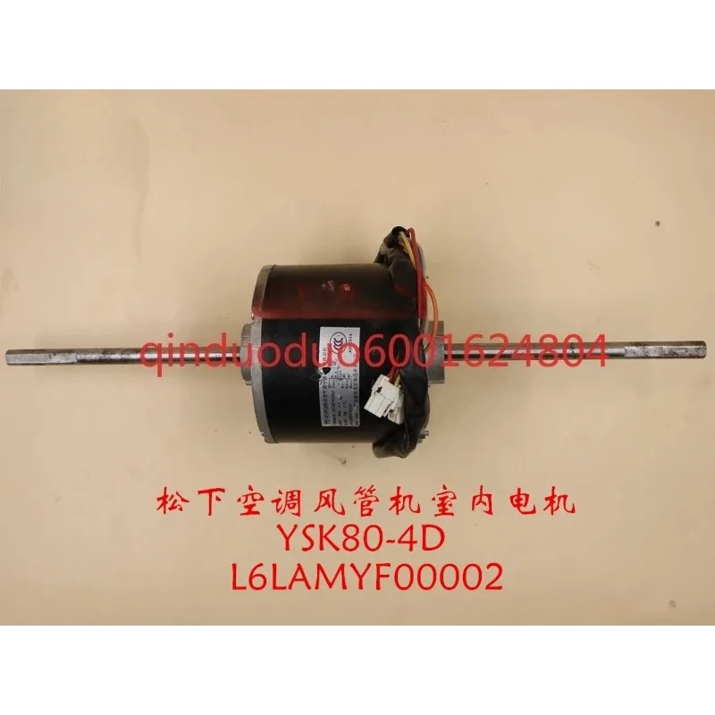Suitable for Panasonic air conditioner air duct machine indoor motor fan motor YSK80-4D L6LAMYF00002
Suitable for Panasonic air conditioner air duct machine indoor motor fan motor YSK80-4D L6LAMYF00002