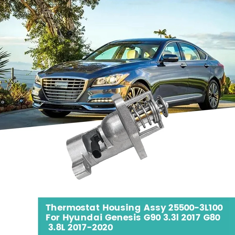 Car Thermostat Housing Assy 25500-3L100 For Genesis G90 3.3L 2017 G80 3.8L 2017-2020 25500 3L100 Engine Thermostat
Car Thermostat Housing Assy 25500-3L100 For Genesis G90 3.3L 2017 G80 3.8L 2017-2020 25500 3L100 Engine Thermostat