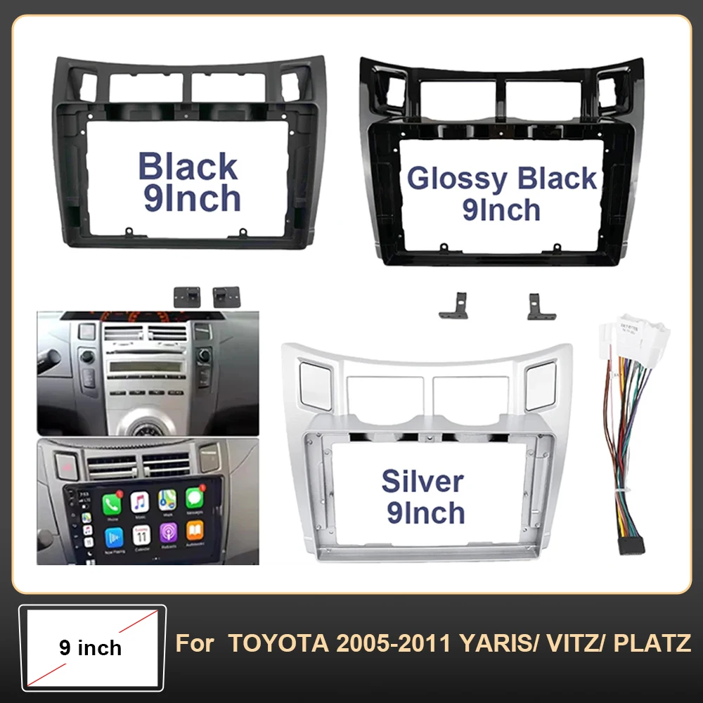 For TOYOTA 2005-2011 YARIS/ VITZ/ PLATZ 9INCH Car CD Stereo Radio Android Frame Panel Fascia Cable Video Harness Adapter Player
For TOYOTA 2005-2011 YARIS/ VITZ/ PLATZ 9INCH Car CD Stereo Radio Android Frame Panel Fascia Cable Video Harness Adapter Player