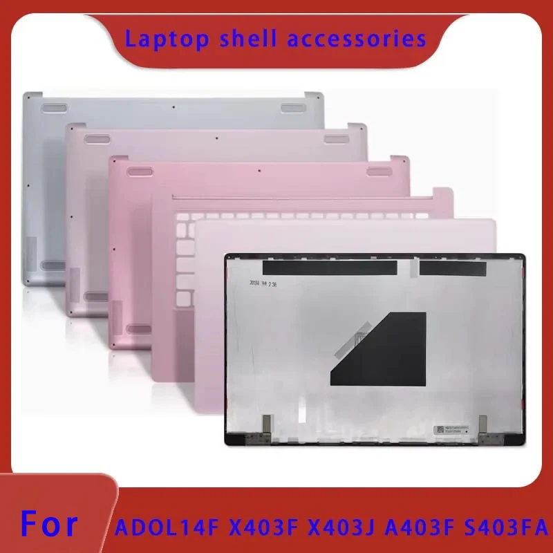 Suitable for A-Bean 14 ADOL14F X403F X403J A403F S403F laptop LCD back cover, front panel, palm rest bottom cover, ABCD Cover
Suitable for A-Bean 14 ADOL14F X403F X403J A403F S403F laptop LCD back cover, front panel, palm rest bottom cover, ABCD Cover