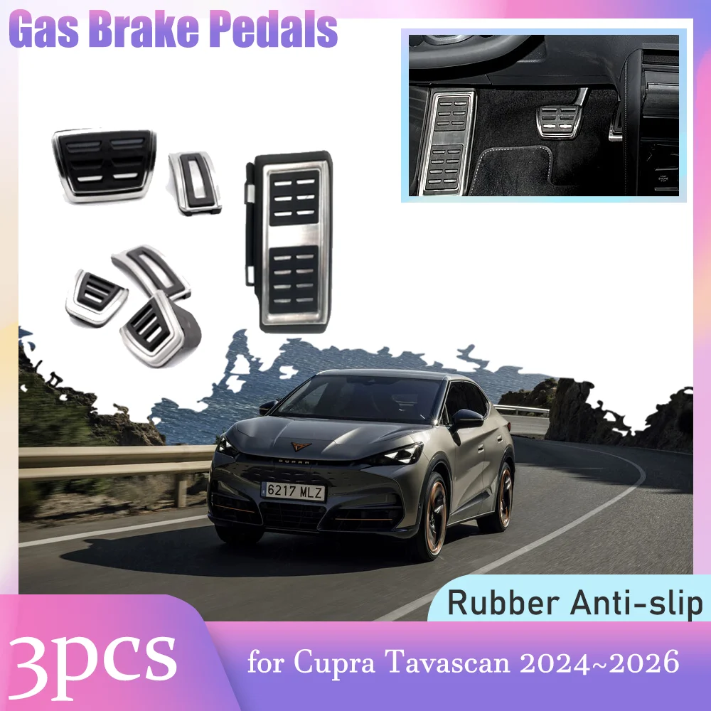 Car Gas Brake Pedals for Cupra Tavascan 2024~2026 2025 Rubber Anti-Slip Alloy Footrest Clutch Pedal Cover Part Pad Accessories
Car Gas Brake Pedals for Cupra Tavascan 2024~2026 2025 Rubber Anti-Slip Alloy Footrest Clutch Pedal Cover Part Pad Accessories
