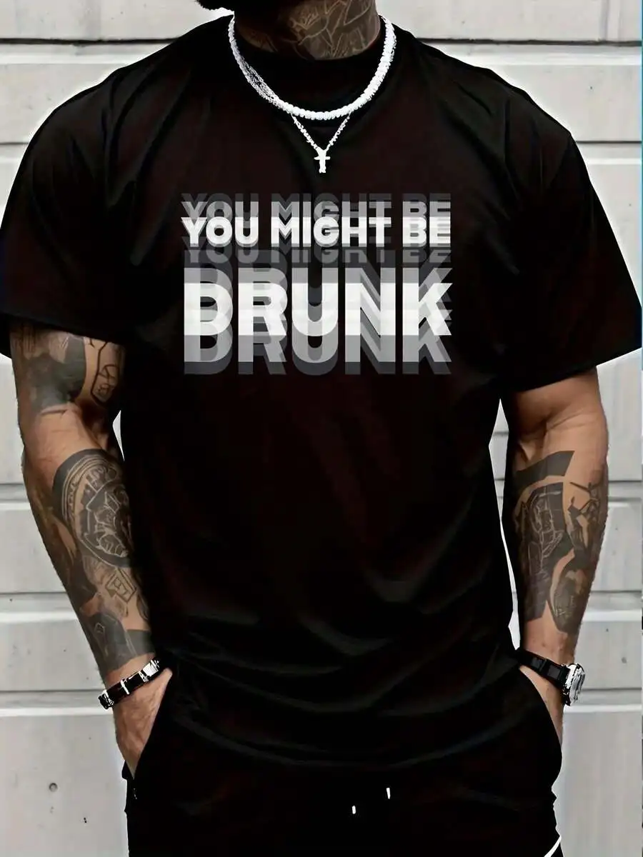 You Might Be Drunk Funny Graphic T-Shirt Men Women Cotton Casual Tee
You Might Be Drunk Funny Graphic T-Shirt Men Women Cotton Casual Tee