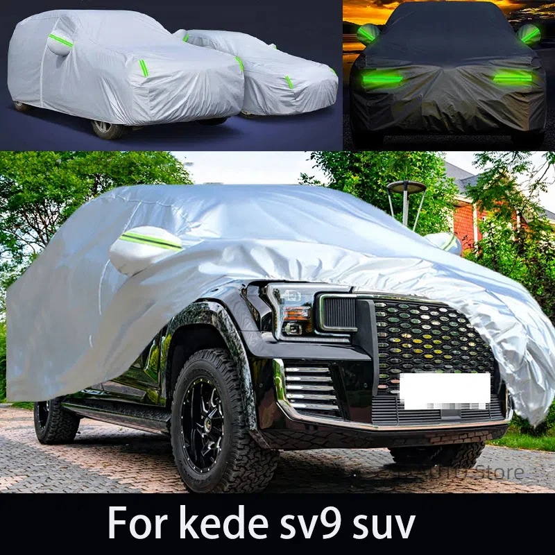 For kede sv9 suv Outdoor Protection Full Car Covers Snow Cover Sunshade Waterproof Dustproof Exterior Car accessories
For kede sv9 suv Outdoor Protection Full Car Covers Snow Cover Sunshade Waterproof Dustproof Exterior Car accessories
