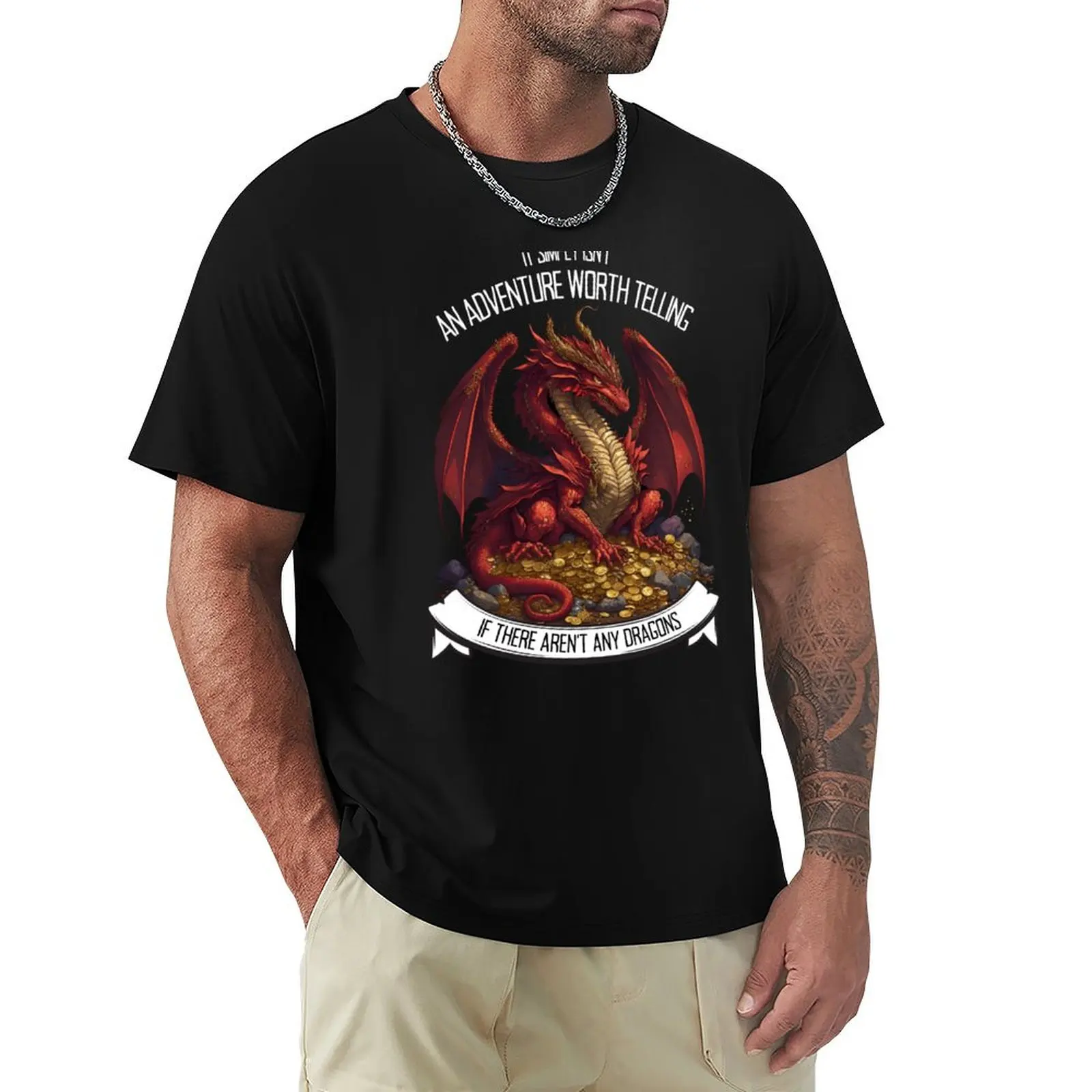 It Simply Isnt an Adventure Worth Telling If There Arent Any Dragons - Red Dragon - Fantasy T-Shirt man clothes anime shirts men
It Simply Isnt an Adventure Worth Telling If There Arent Any Dragons - Red Dragon - Fantasy T-Shirt man clothes anime shirts men