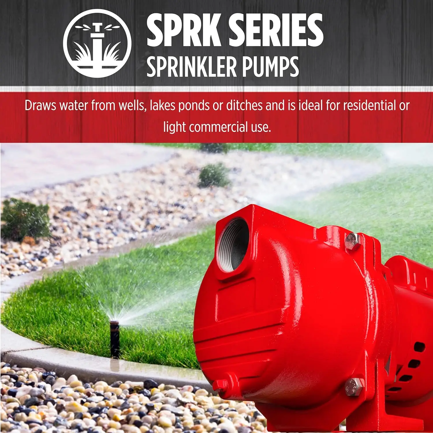 RL-SPRK150 115/230 Volt, 1.5 HP, 71 GPM Cast Iron Sprinkler/Irrigation Pump with Thermoplastic Impeller, Red, 97101501
RL-SPRK150 115/230 Volt, 1.5 HP, 71 GPM Cast Iron Sprinkler/Irrigation Pump with Thermoplastic Impeller, Red, 97101501