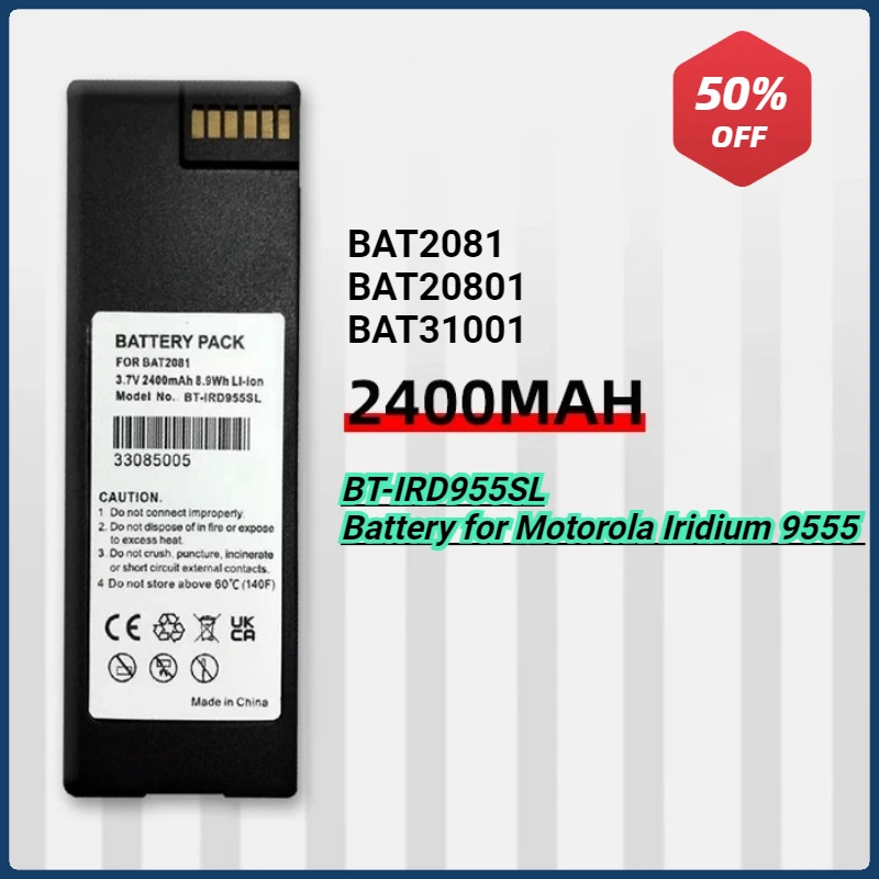 3.7V/2400mAh Satellite Phone Battery BAT20801 BAT2081 BAT31001 for Motorola Iridium 9555 High Qualty
3.7V/2400mAh Satellite Phone Battery BAT20801 BAT2081 BAT31001 for Motorola Iridium 9555 High Qualty