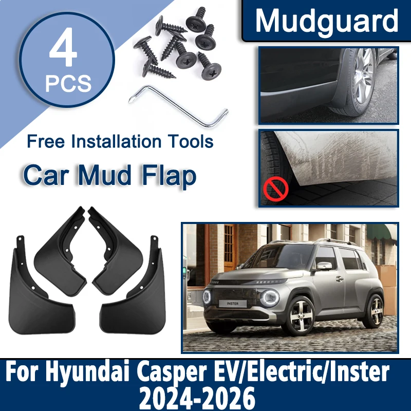 4PCS Car Fender For Hyundai Casper EV Electric Inster 2024 2025 2026 Mud Flaps Soft Rubber Mudflads Mudguards Cars Accessories 
4PCS Car Fender For Hyundai Casper EV Electric Inster 2024 2025 2026 Mud Flaps Soft Rubber Mudflads Mudguards Cars Accessories