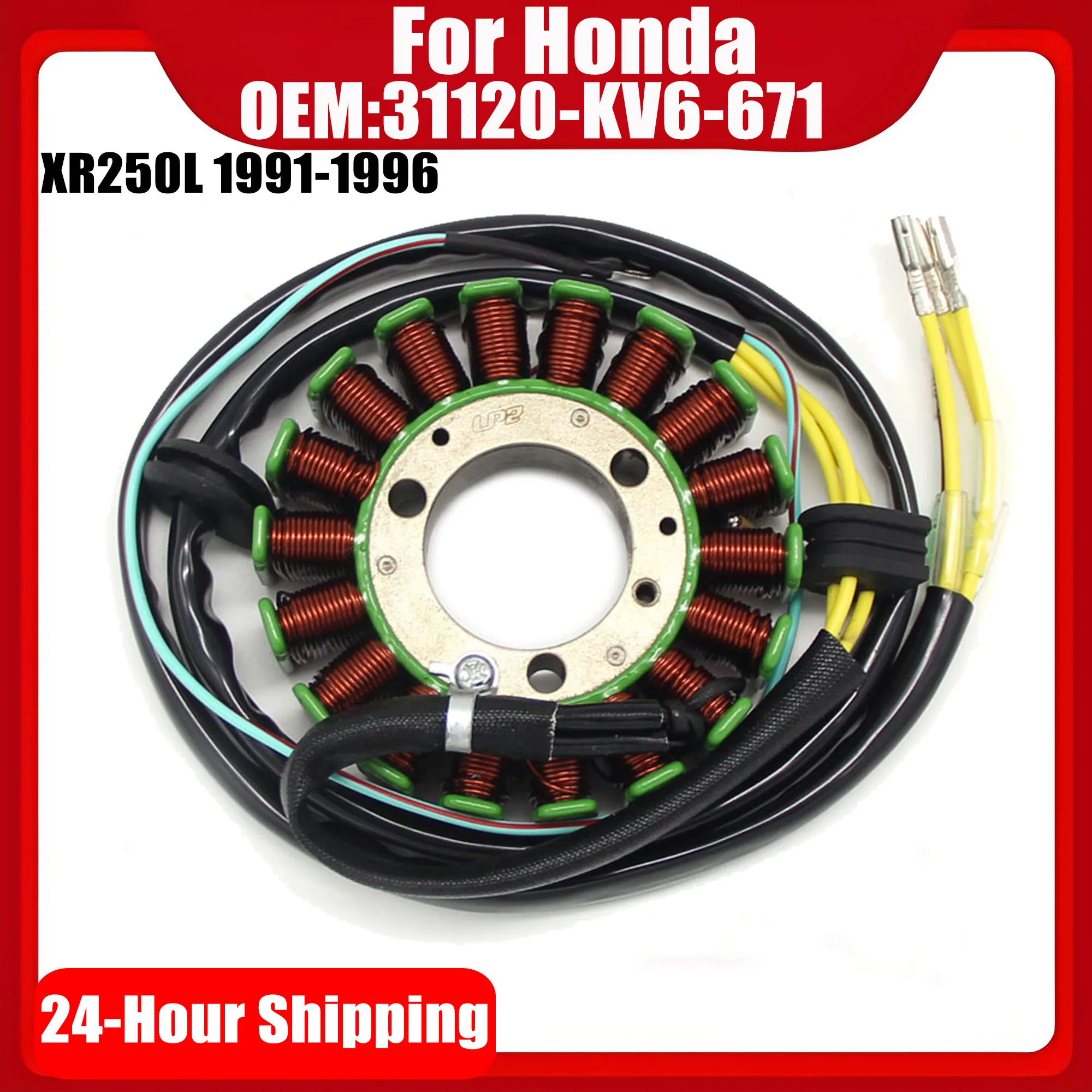 Stator Coil for Honda XR250L 1991 1992 1993 1994 1995 1996 31120-KV6-671 Motorcycle Generator Magneto Coil XR 250L XR 250 L
Stator Coil for Honda XR250L 1991 1992 1993 1994 1995 1996 31120-KV6-671 Motorcycle Generator Magneto Coil XR 250L XR 250 L