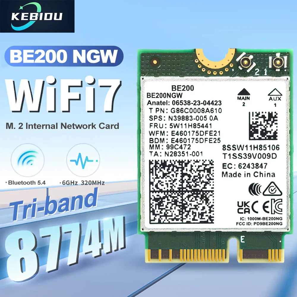 Wi-Fi 7 BE200 Bluetooth5.4 Wi-Fi NGFF карта 8774 Мбит/с BE200NGW трехдиапазонный беспроводной сетевой адаптер 2,4/5/6 ГГц для ноутбука Win 10/11
Wi-Fi 7 BE200 Bluetooth5.4 Wi-Fi NGFF карта 8774 Мбит/с BE200NGW трехдиапазонный беспроводной сетевой адаптер 2,4/5/6 ГГц для ноутбука Win 10/11