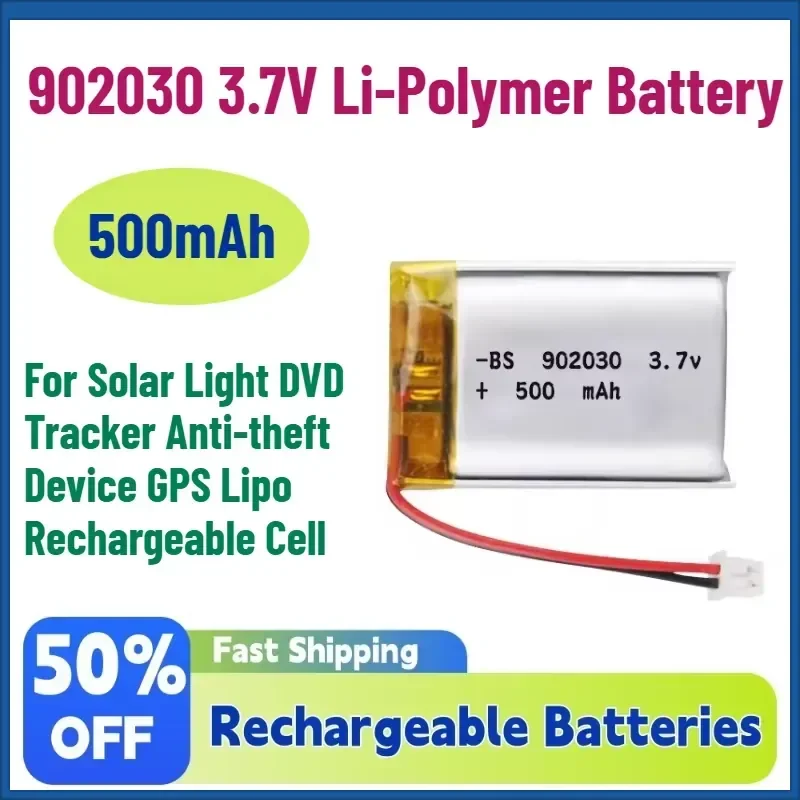 High-Quality 500mAh 902030 3.7V Li-Polymer Battery for Solar Light DVD Tracker Anti-theft Device GPS Lipo Rechargeable Cell
High-Quality 500mAh 902030 3.7V Li-Polymer Battery for Solar Light DVD Tracker Anti-theft Device GPS Lipo Rechargeable Cell