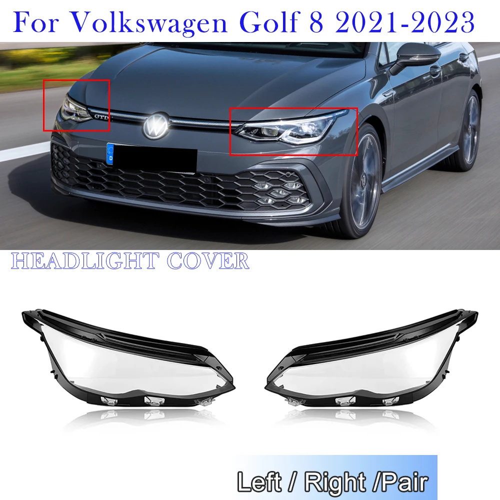 Car Headlight Cover For Volkswagen Golf 8 2021 2022 2023 Headlamp Shell Replacement Lampshade Car Accessories Lens Cover
Car Headlight Cover For Volkswagen Golf 8 2021 2022 2023 Headlamp Shell Replacement Lampshade Car Accessories Lens Cover