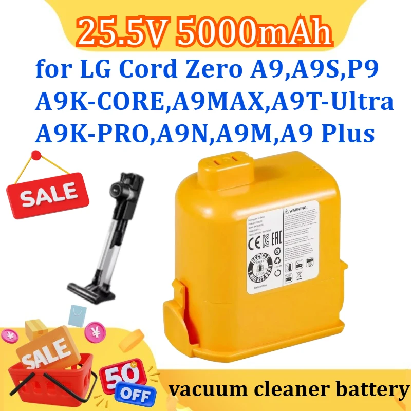 25.5V 5000mAh Lithium Ion Battery for LG Cord Zero EAC63382204 A9,A9S,P9,A9K-CORE,A9MAX,A9T-Ultra,A9K-PRO,A9N,A9M,A9 Plus
25.5V 5000mAh Lithium Ion Battery for LG Cord Zero EAC63382204 A9,A9S,P9,A9K-CORE,A9MAX,A9T-Ultra,A9K-PRO,A9N,A9M,A9 Plus
