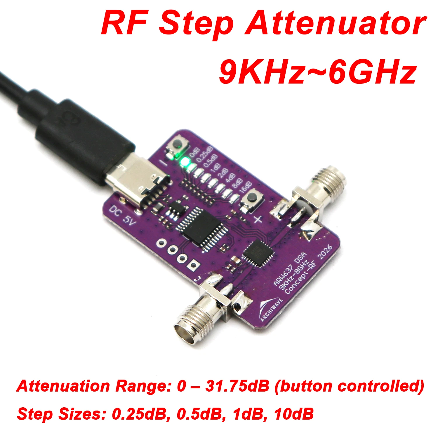 9KHz-6GHz Digital Attenuator 0-31.75dB RF Step Attenuator for LORA 868MHz 2.4G/5G/5.8G WiFi Ham Radio Amplifier SMA Signal Test
9KHz-6GHz Digital Attenuator 0-31.75dB RF Step Attenuator for LORA 868MHz 2.4G/5G/5.8G WiFi Ham Radio Amplifier SMA Signal Test